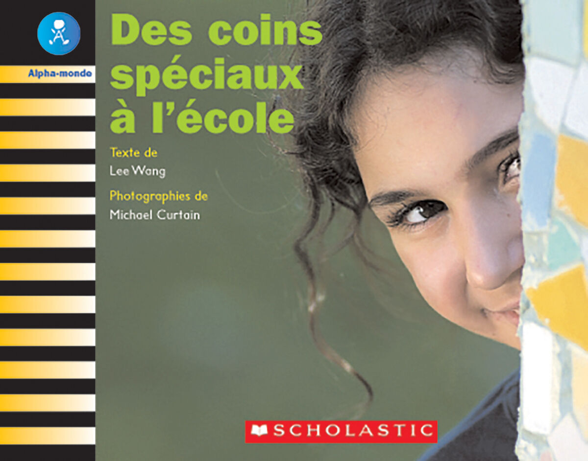 Alpha-monde: Niveau 14 (H): Des coins sp&eacute;ciaux &agrave; l'&eacute;cole Emballage de 6