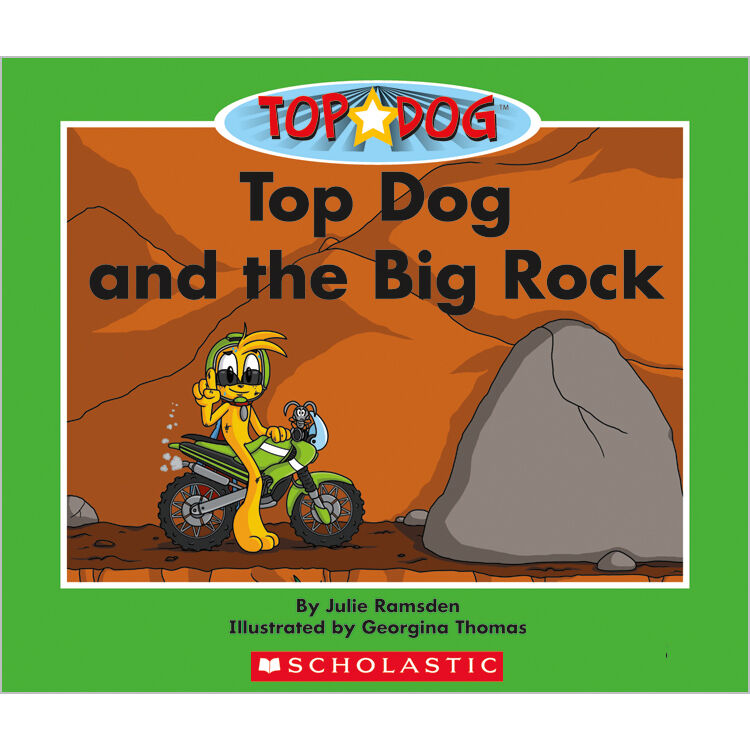 Top Dog: Level D: Top Dog and the Big Rock 6 Pack