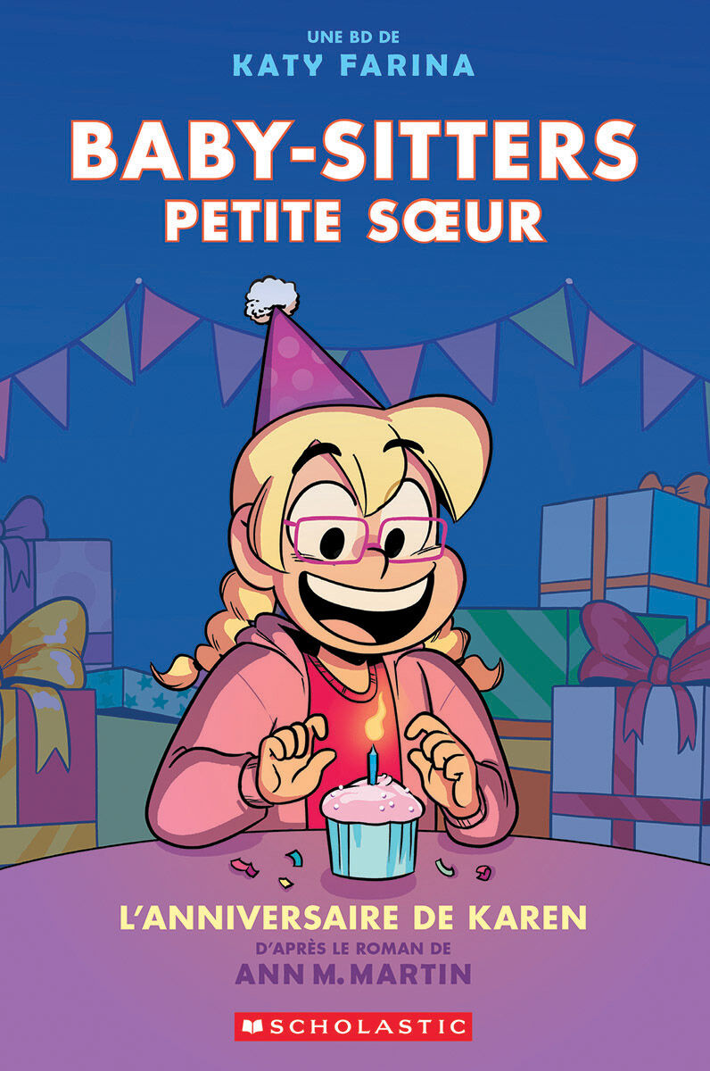 Baby-Sitters Petite soeur : N&deg; 6 - L'anniversaire de Karen