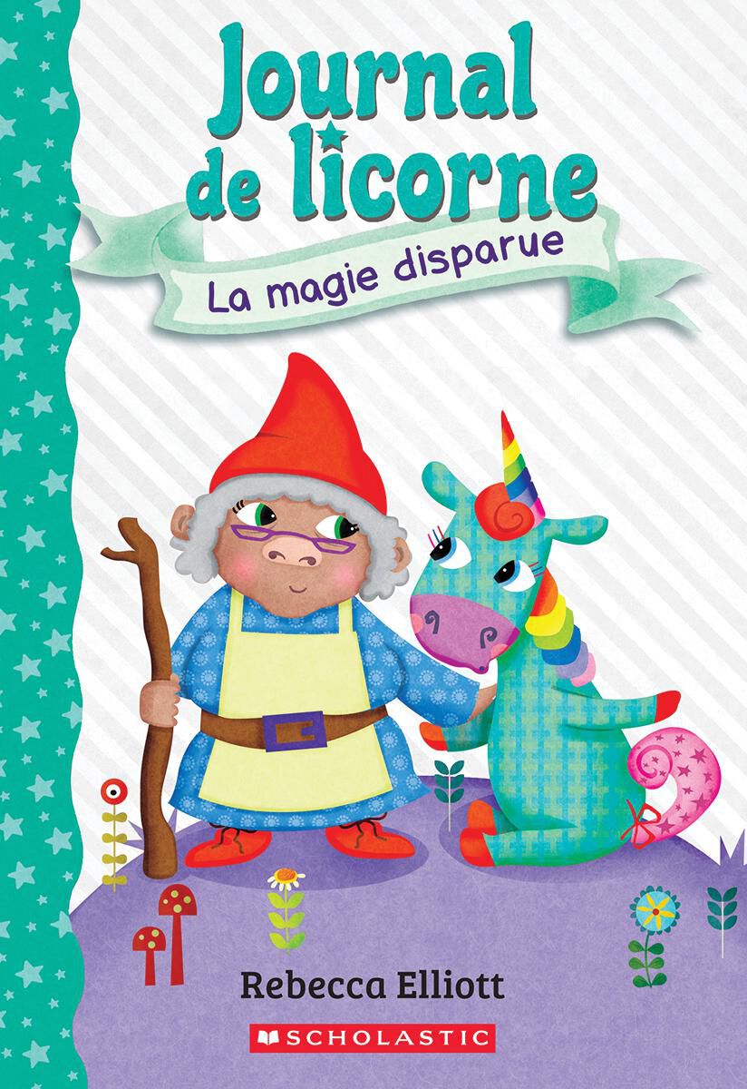 Journal de licorne : N&deg; 7 - La magie disparue