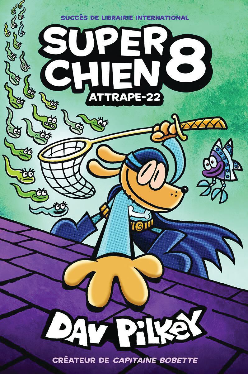 Super Chien : N&deg; 8 - Attrape-22