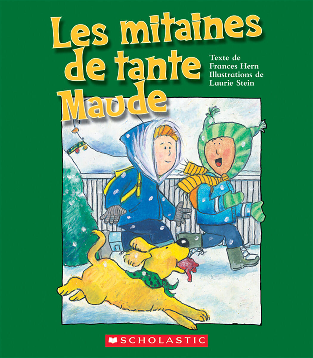 Envol an litt&eacute;ratie 2e &agrave; 4e ann&eacute;e: Niveau K: Les mitaines de tante Maude Emballage de 6 image number 0
