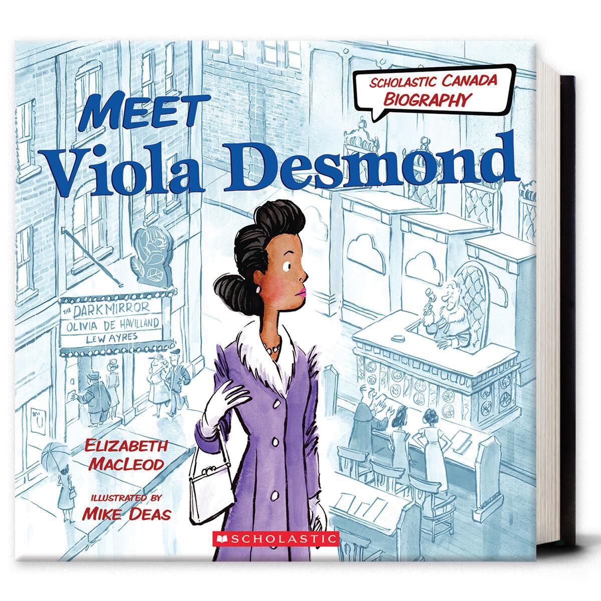 Scholastic Canada Biography: Meet Viola Desmond