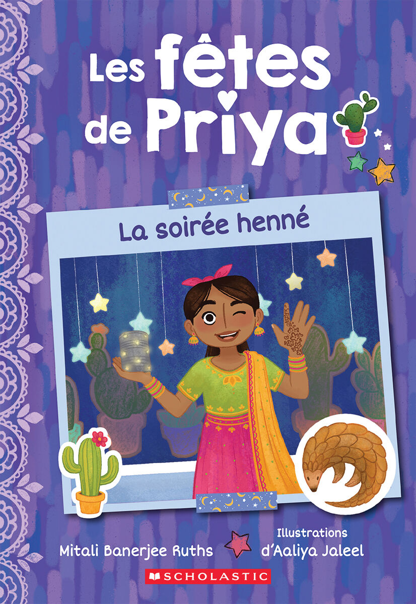 Les f&ecirc;tes de Priya : N˚ 2 - La soir&eacute;e henn&eacute;