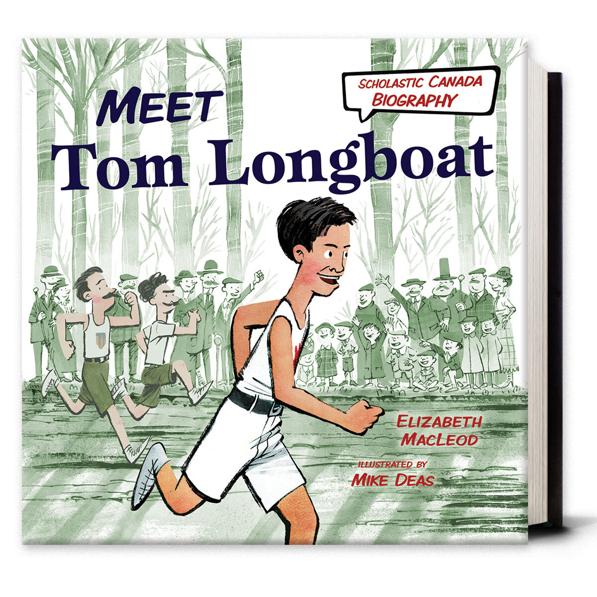 Scholastic Canada Biography: Meet Tom Longboat