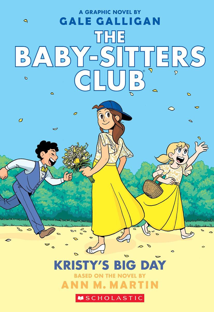 The Baby-Sitters Club #6: Kristy's Big Day
