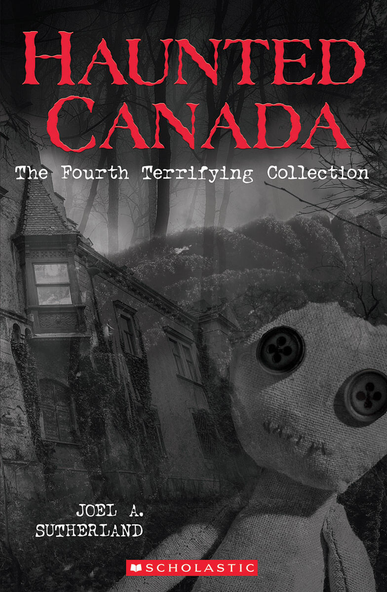 Haunted Canada: The Fourth Terrifying Collection image number 0