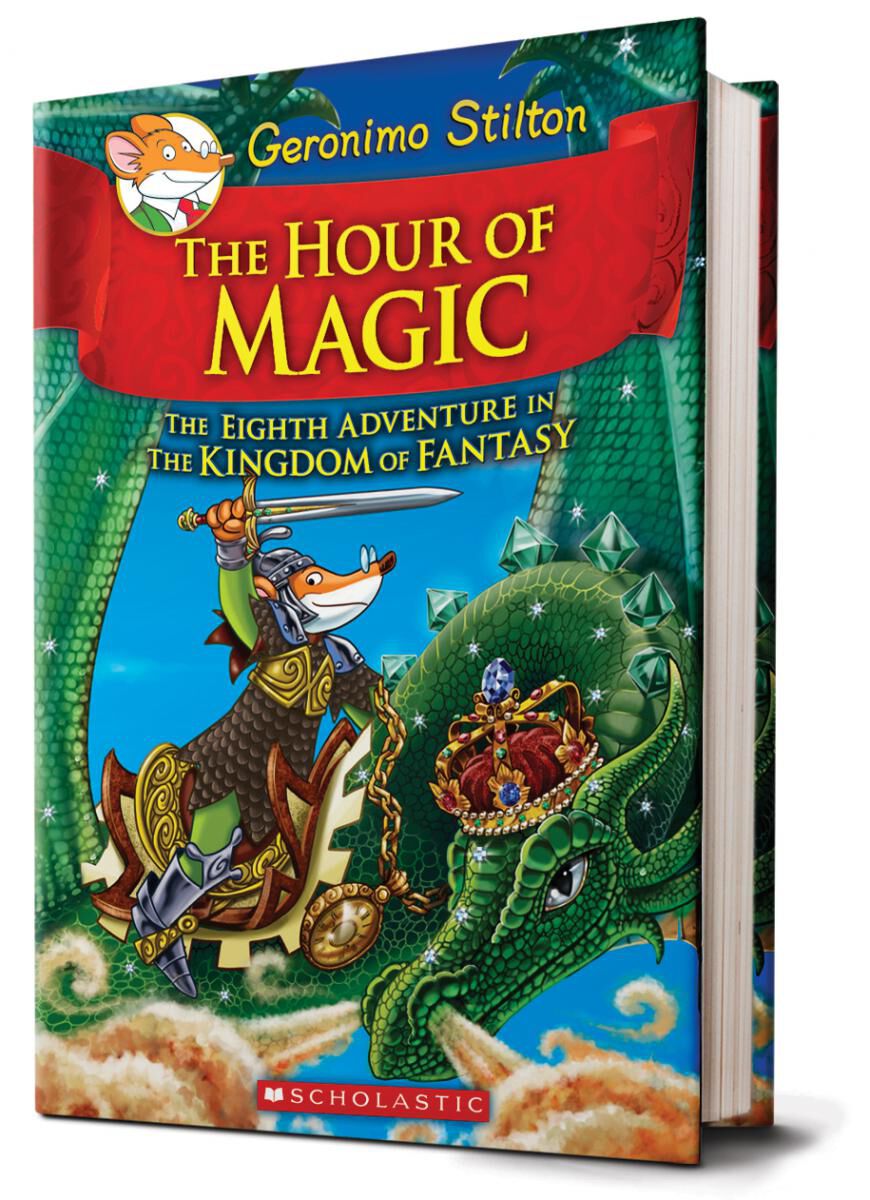 Geronimo Stilton and the Kingdom of Fantasy #8: The Hour of Magic image number 0