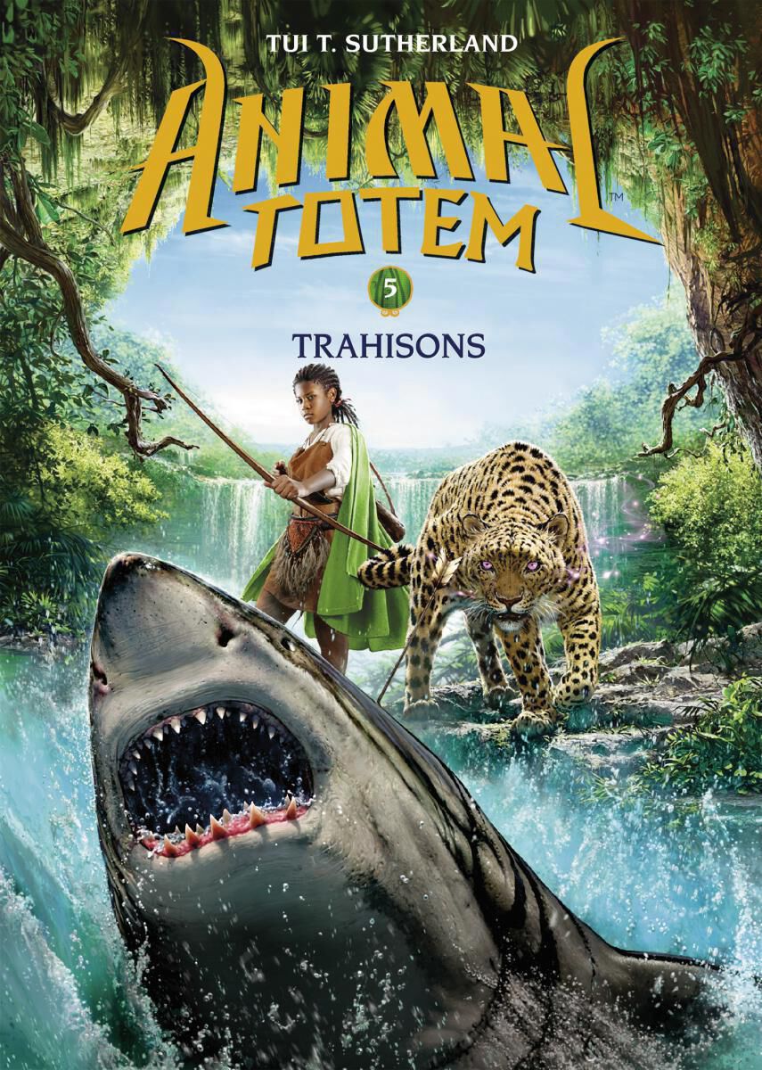 Animal Totem : N&deg; 5 - Trahisons
