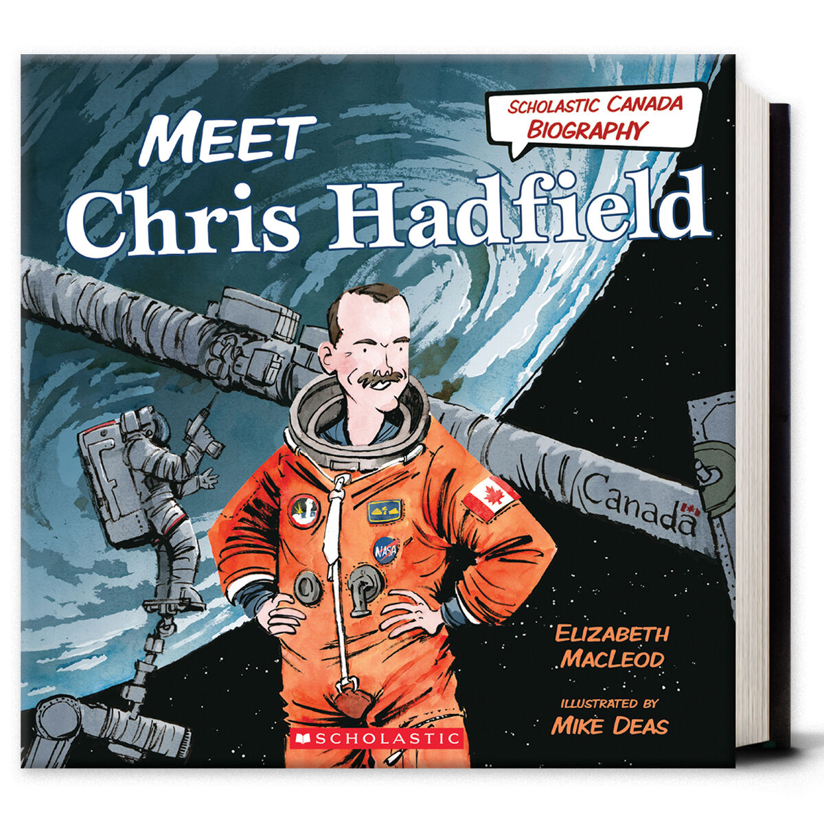 Scholastic Canada Biography: Meet Chris Hadfield