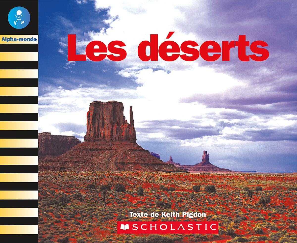 Alpha-monde: Niveau 11 (G): Les d&eacute;serts Emballage de 6