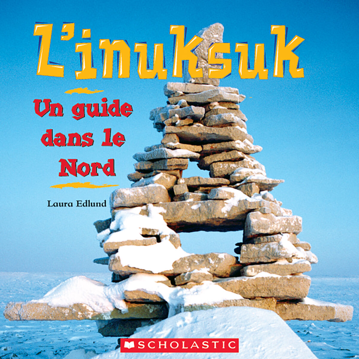 Envol an litt&eacute;ratie 2e ann&eacute;e: L'inuksuk - Un guide dans le Nord Emballage de lecture partag&eacute;e image number 0