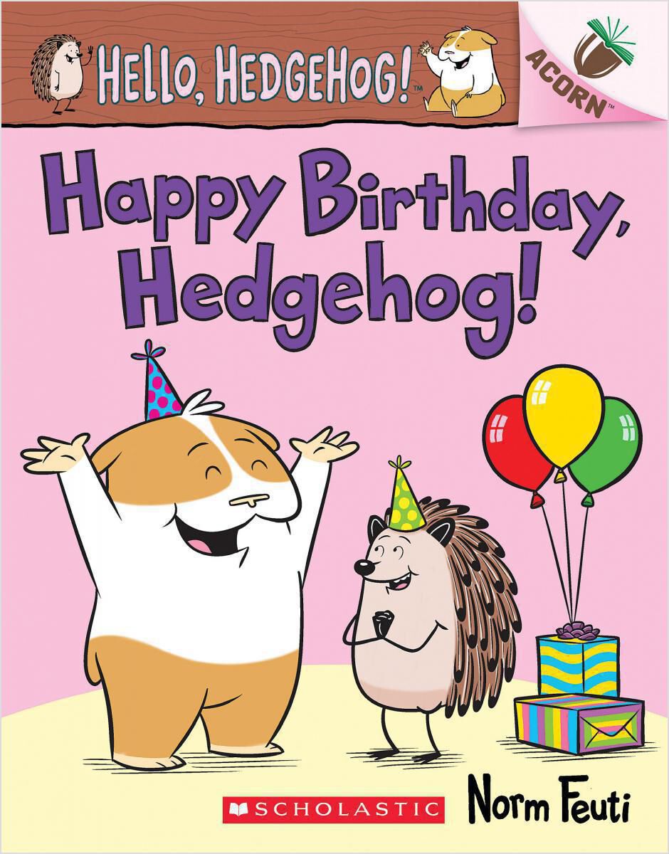 Hello Hedgehog! #6: Happy Birthday, Hedgehog!