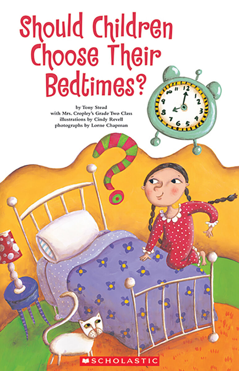 Literacy Place for the Early Years Grade 2: Should Children Choose Their Bedtime? Big Book