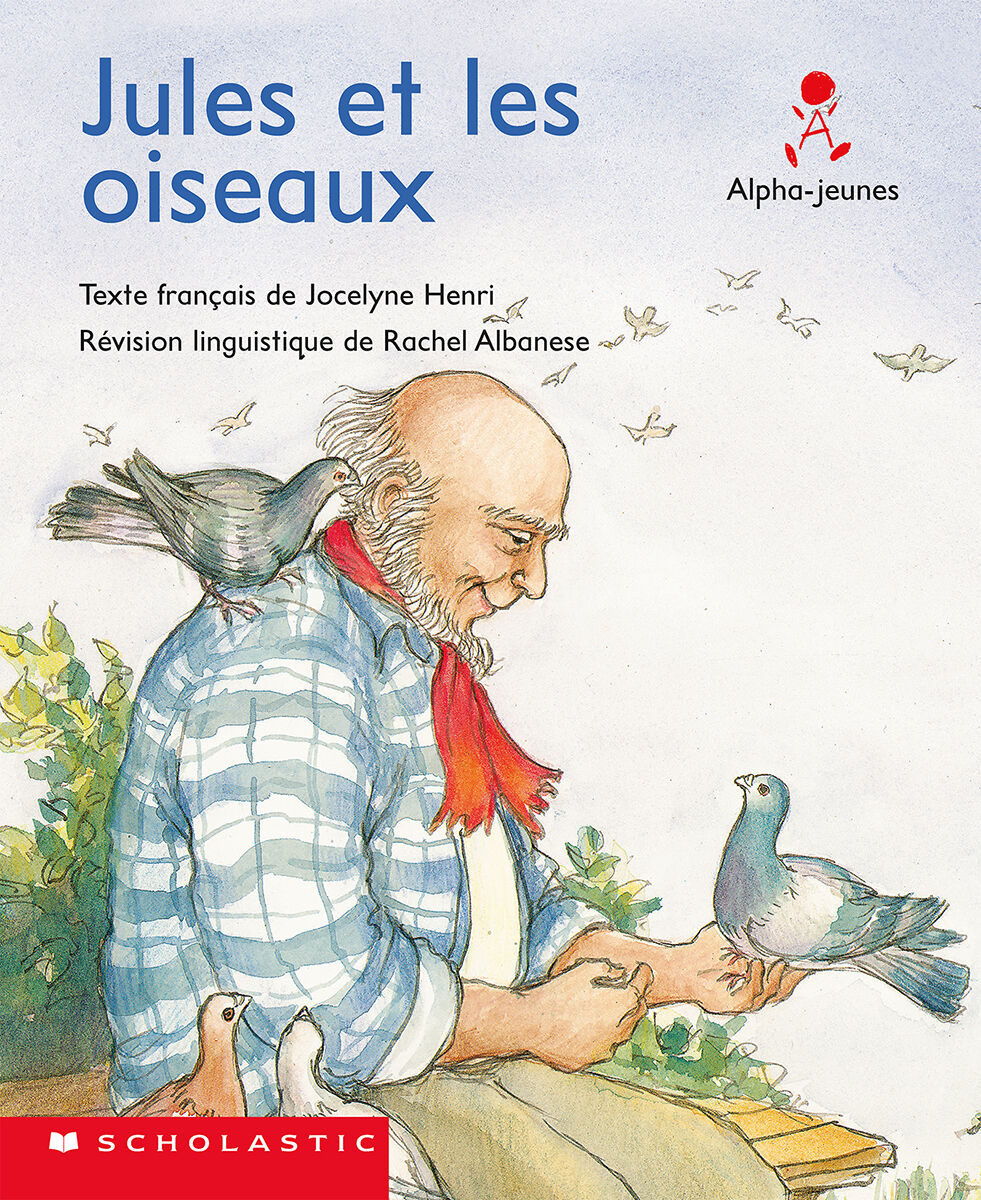 Alpha-jeunes: S&eacute;rie 1, Niveau 22 (K): Jules et les oiseaux Emballage de 6