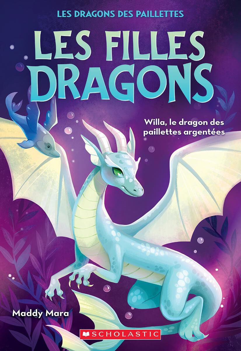 Les filles dragons : N&deg; 2 - Willa, le dragon des paillettes argent&eacute;es image number 0