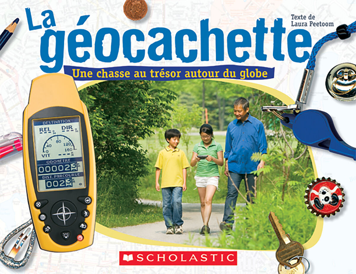 J&rsquo;avance en litt&eacute;ratie 4e &agrave; 8 ann&eacute;e: Niveau T: La g&eacute;ocachette - Une chasse au tr&eacute;sor autour du globe Emballage de 6