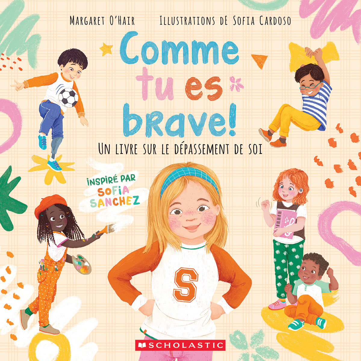 Comme tu es brave! Un livre sur le d&eacute;passement de soi