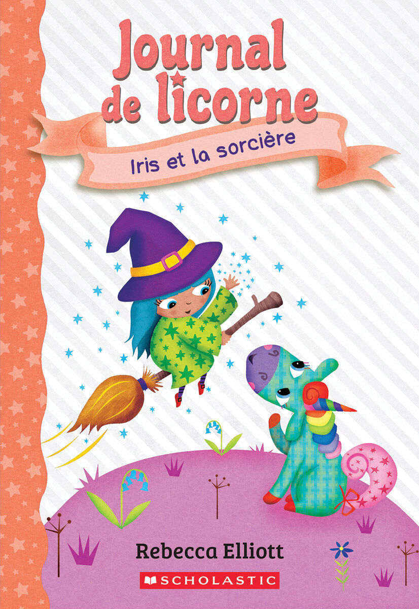 Journal de licorne : N&deg; 10 - Iris et la sorci&egrave;re image number 0