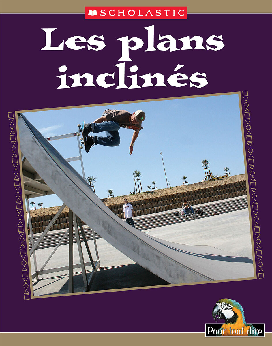 Pour tout dire Les sciences: Les structures et les machines: Les plans inclin&eacute;s Emballage de 4 image number 1