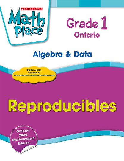 Oneplace Math Math Place Ontario Grade 1: Algebra & Data | Scholastic Canada Education