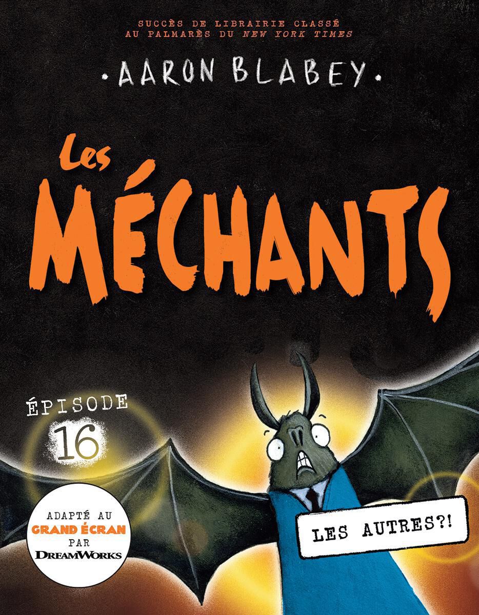 Les m&eacute;chants : N&deg; 16 - Les Autres?!