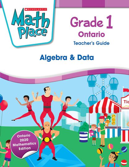 Oneplace Math Math Place Ontario Grade 1: Algebra & Data | Scholastic Canada Education