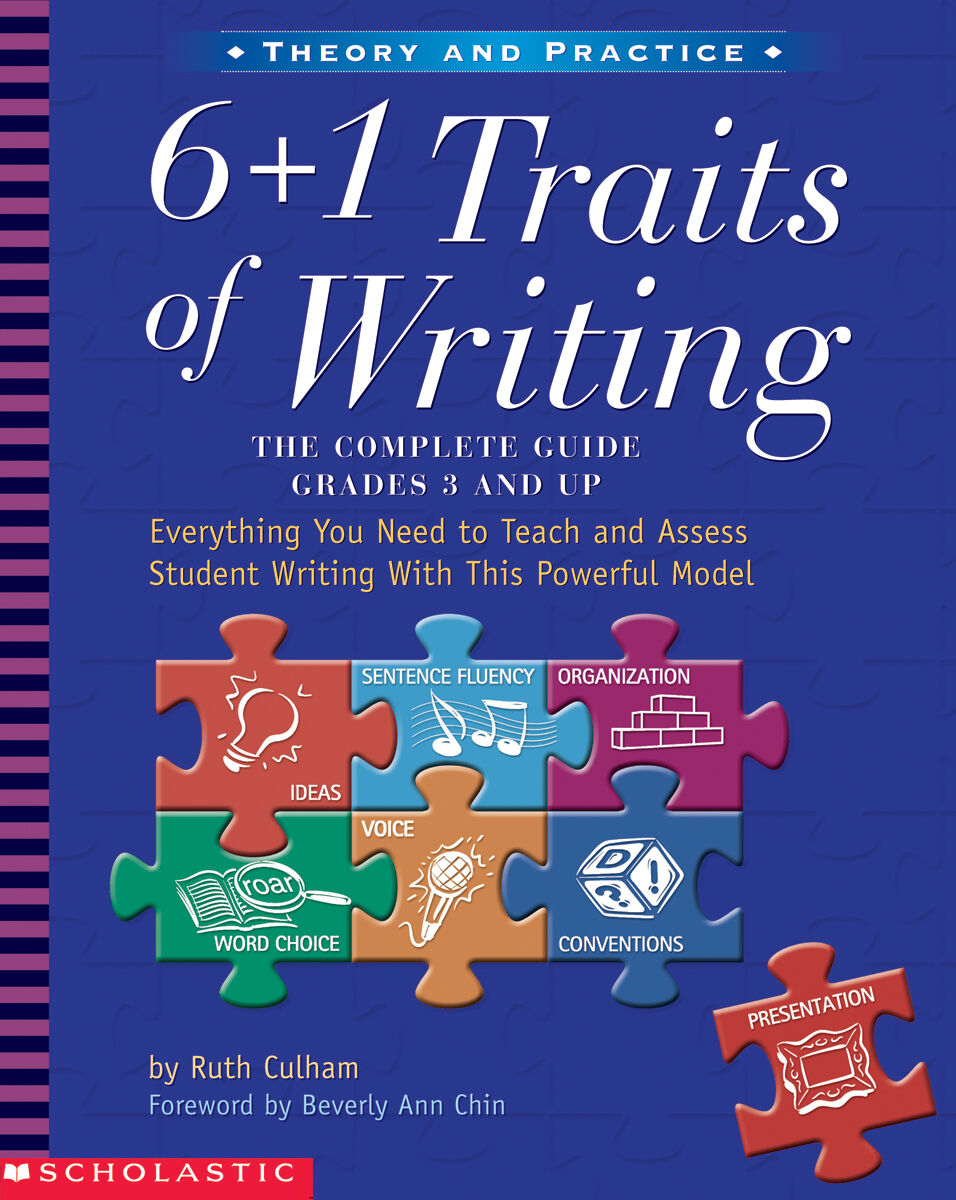 6+1 Traits of Writing: The Complete Guide, Grades 3 and Up image number 0