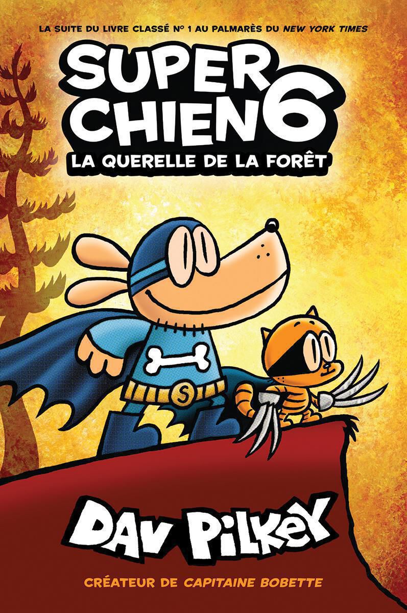Super Chien : N&deg; 6 - La querelle de la for&ecirc;t